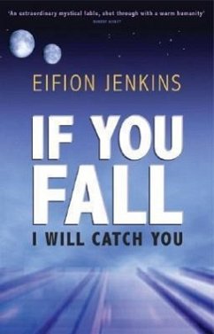 If You Fall I Will Catch You - Jenkins, Eifion