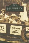 Lake Forest Day: 100 Years of Celebration