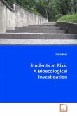 Students at Risk: A Bioecological Investigation