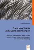 Franz von Stucks "Alma Julia"-Zeichnungen