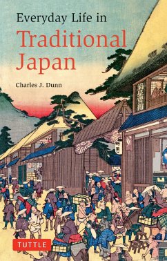 Everyday Life in Traditional Japan - Dunn, Charles J.