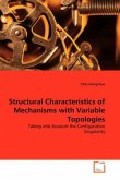 Structural Characteristics of Mechanisms with Variable Topologies