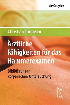 Ärztliche Fähigkeiten für das Hammerexamen - Thomsen, Christian