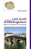 Ist Gott auch in Schwierigkeiten? Ist Gott auch in Schwierigkeiten?