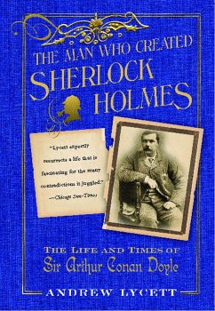 Man Who Created Sherlock Holmes - Lycett, Andrew