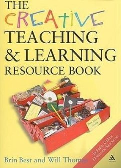 The Creative Teaching & Learning Resource Book - Best, Brin; Thomas, Will