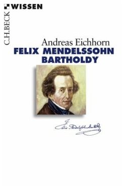 Felix Mendelssohn Bartholdy - Eichhorn, Andreas