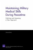Maintaining Military Medical Skills During Peacetime
