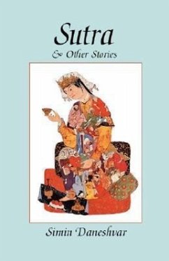 Sutra and Other Stories - Daneshvar, Simin -.