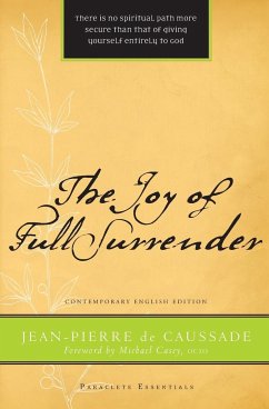 Joy of Full Surrender (Revised) - de Caussade, Jean Pierre