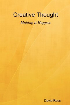 Creative Thought - Making It Happen - Ross, David