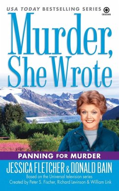 Murder, She Wrote: Panning for Murder - Fletcher, Jessica; Bain, Donald