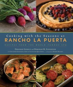 Cooking with the Seasons at Rancho La Puerta - Szekely, Deborah; Schneider, Deborah
