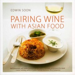 Pairing Wine with Asian Food - Soon, Edwin