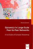 Dynamics in Large-Scale Peer-to-Peer Networks