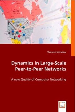 Dynamics in Large-Scale Peer-to-Peer Networks - Schneider, Thorsten