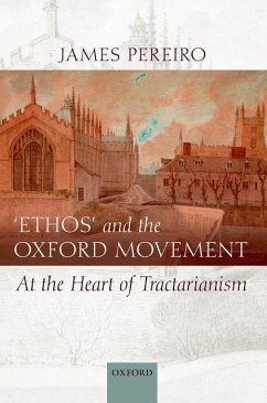 `Ethos' and the Oxford Movement - Pereiro, James