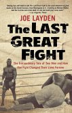 The Last Great Fight