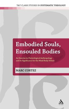 Embodied Souls, Ensouled Bodies - Cortez, Marc