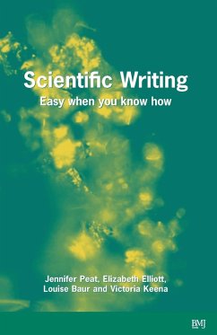 Scientific Writing - Peat, Jennifer; Elliott, Elizabeth; Baur, Louise; Keena, Victoria