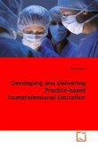 Developing and Delivering Practice-based Interprofessional Education