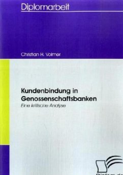 Kundenbindung in Genossenschaftsbanken - Volmer, Christian H.