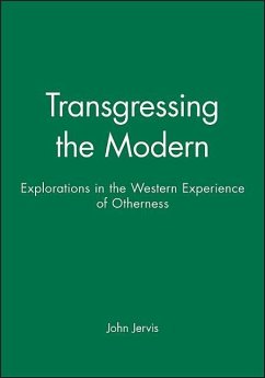 Transgressing the Modern - Jervis, John