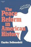 The Peace Reform in American History