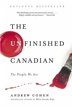 The Unfinished Canadian - Cohen, Andrew