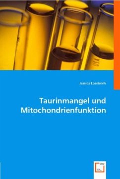 Taurinmangel und Mitochondrienfunktion - Lüsebrink, Jessica