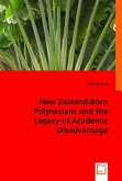 New Zealand-born Polynesians and the Legacy of Academic Disadvantage
