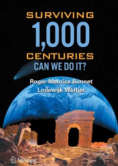 Surviving 1000 Centuries - Bonnet, Roger-Maurice;Woltjer, Lodewyk