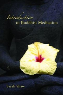 Introduction to Buddhist Meditation - Shaw, Sarah