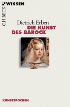Die Kunst des Barock - Erben, Dietrich