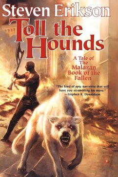 Toll the Hounds - Erikson, Steven
