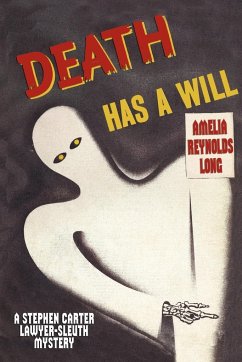 Death Has a Will - Long, Amelia Reynolds