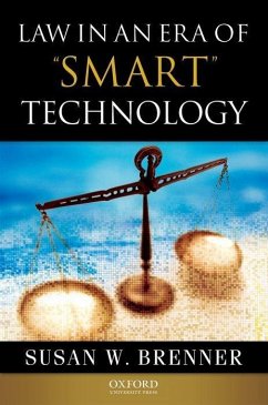 Law in an Era of Smart Technology - Brenner, Susan