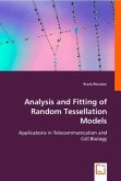 Analysis and Fitting of Random Tessellation Models
