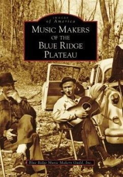 Music Makers of the Blue Ridge Plateau - Blue Ridge Music Makers Guild Inc