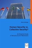 Human Security vs. Collective Security?