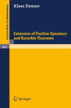 Extension of Positive Operators and Korovkin Theorems - Donner, K.