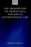 Prohibition of Propaganda for War in International Law