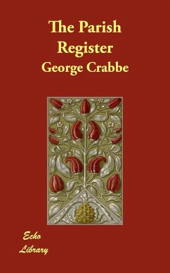 The Parish Register - Crabbe, George