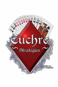 Euchre Strategies - Benjamin, Fred