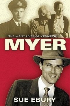 The Many Lives of Kenneth Myer - Ebury, Sue