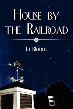 House by the Railroad - Bloom, Li