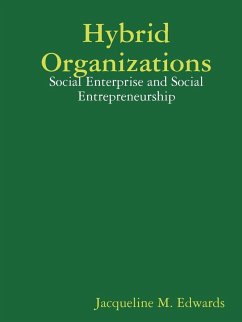 Hybrid Organizations - Jacqueline M. Edwards, M. Edwards; Jacqueline M. Edwards