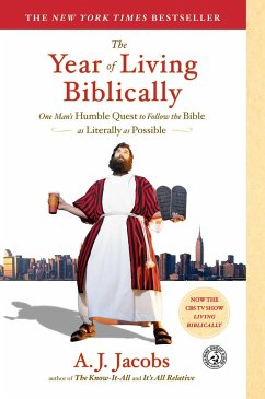 The Year of Living Biblically - Jacobs, A. J.