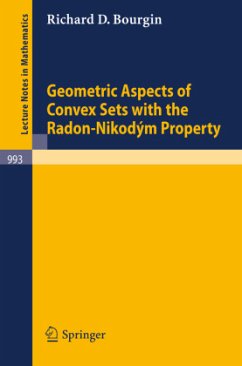 Geometric Aspects of Convex Sets with the Radon-Nikodym Property - Bourgin, R. D.
