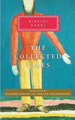 The Collected Tales of Nikolai Gogol: Introduction by Richard Pevear - Gogol, Nikolai